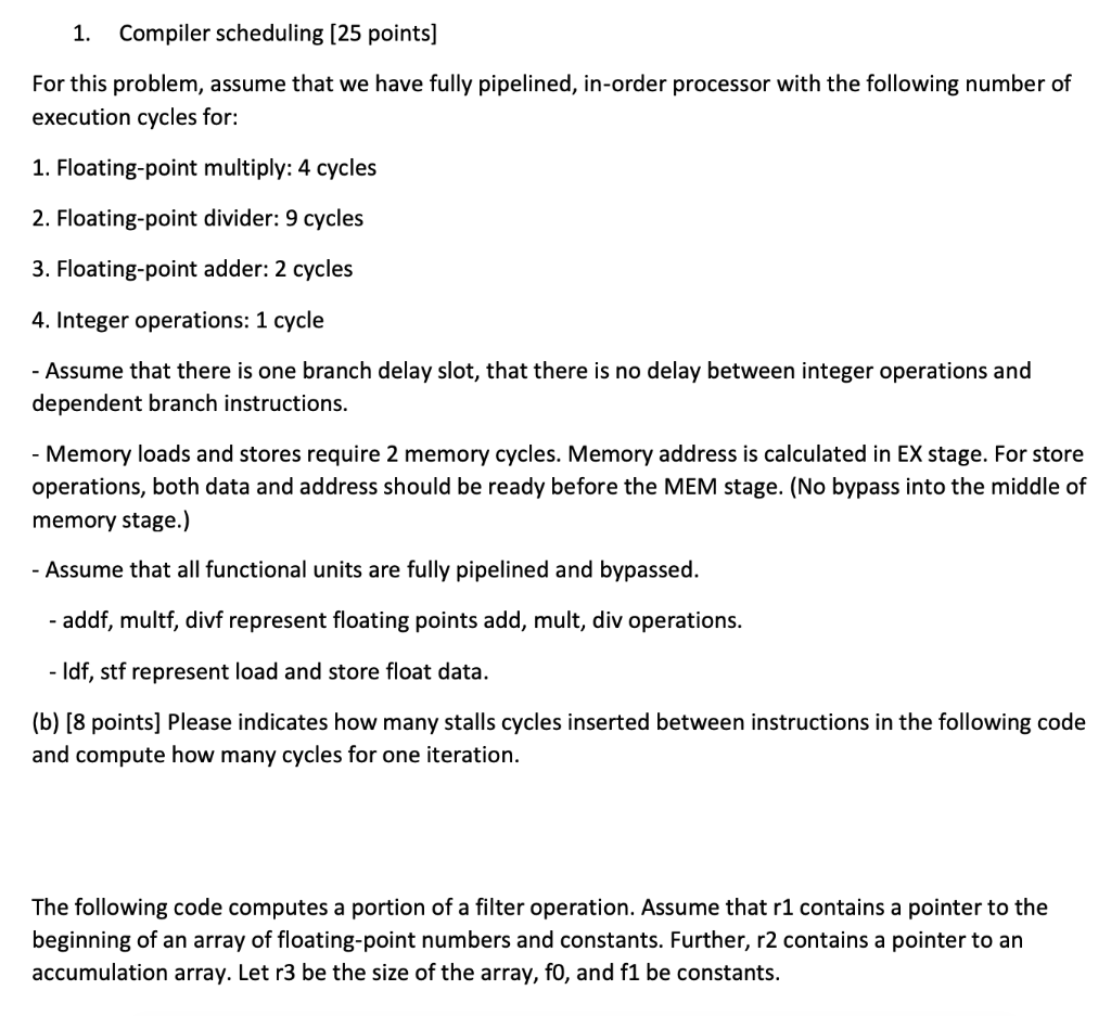 1. Compiler scheduling (25 points] For this problem, | Chegg.com