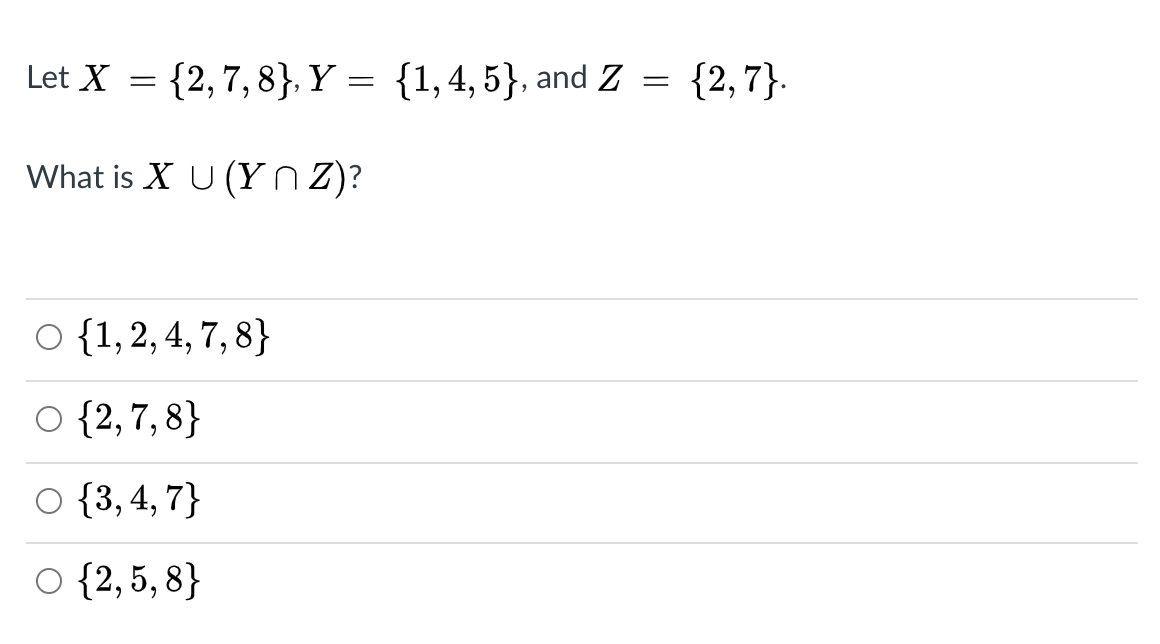 Solved Let X = { 2 , 7 , 8 }, Y = { 1 , 4 , 5 }, And Z = { 2 | Chegg.com