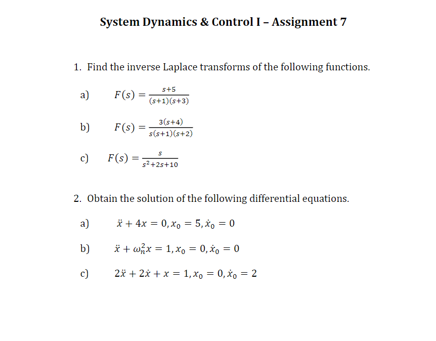 Solved System Dynamics & Control I - Assignment 7 1. Find | Chegg.com