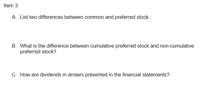 Solved A. List two differences between common and preferred | Chegg.com