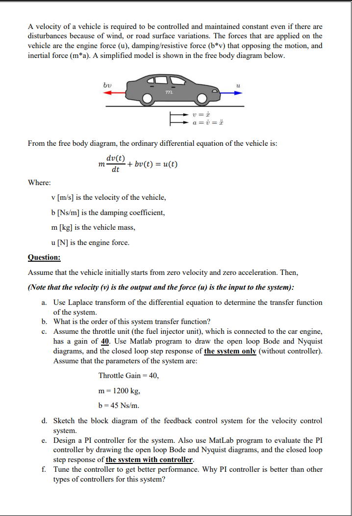 Solved A velocity of a vehicle is required to be controlled | Chegg.com