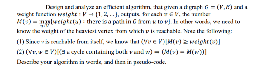 Solved Design and analyze an efficient algorithm, that given | Chegg.com