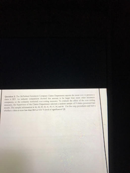 Solved The MCFarland Insurance Company Claims Department