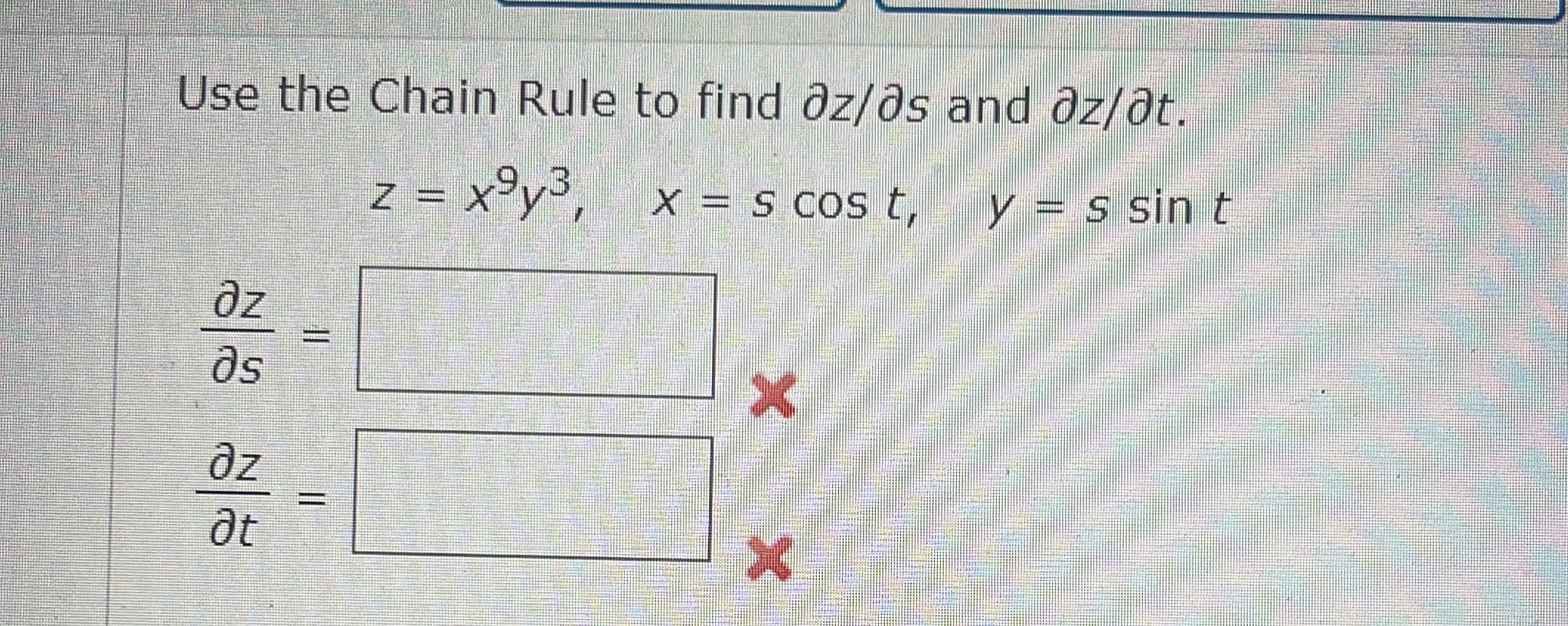 Solved Use The Chain Rule To Find ∂z ∂s And ∂z ∂t