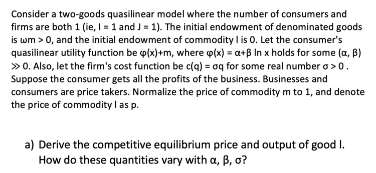 Solved Consider a two-goods quasilinear model where the | Chegg.com