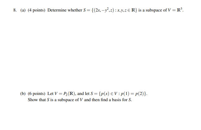 Solved 8 A 4 Points Determine Whether S 2x Y Z Chegg Com