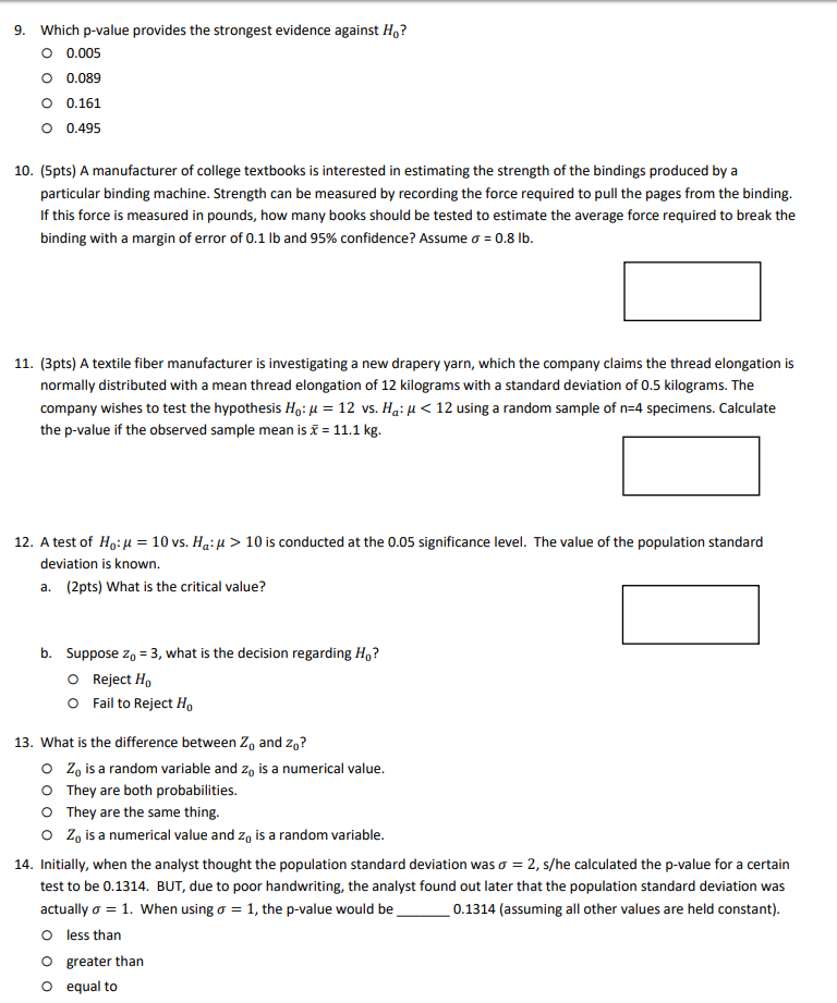 Solved 9. Which p-value provides the strongest evidence | Chegg.com