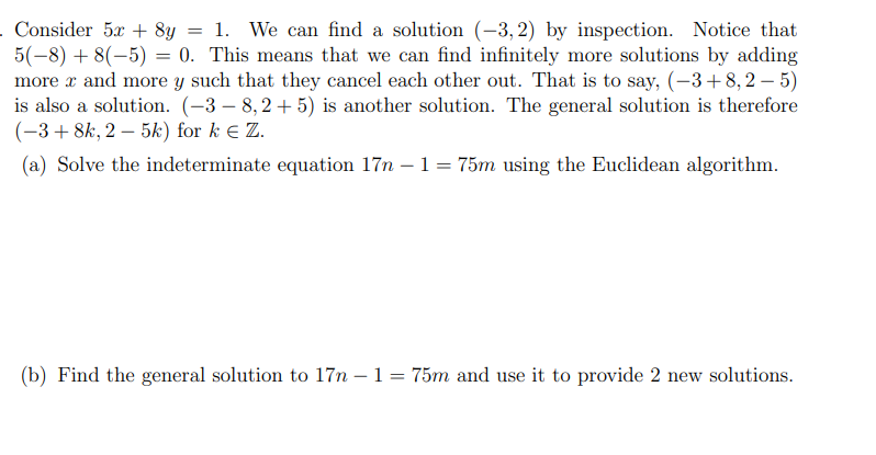 Solved Consider 5x+8y=1. We can find a solution (−3,2) by | Chegg.com