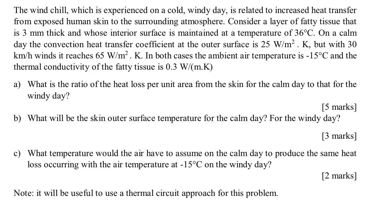 Solved The wind chill, which is experienced on a cold, windy | Chegg.com