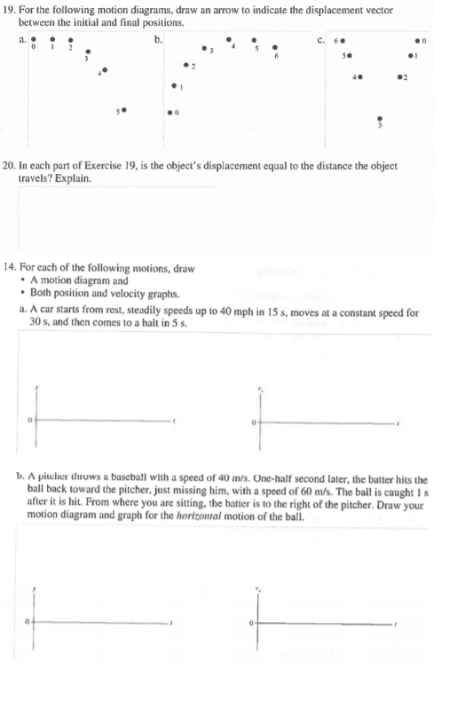Solved 19 For The Following Motion Diagrams Draw An Arrow Chegg solved-19-for-the-following-motion-diagrams-draw-an-arrow-chegg