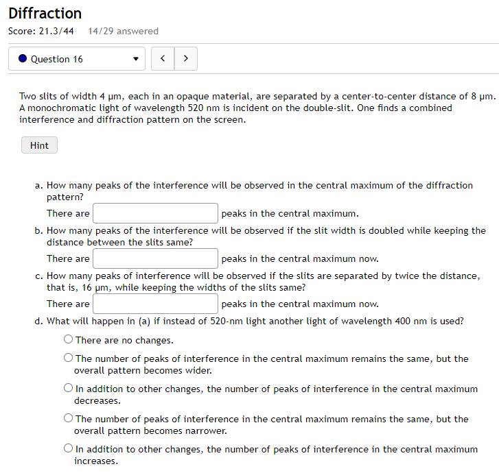 Solved Diffraction Score: 21.3/44 14/29 answered Question 16 | Chegg.com