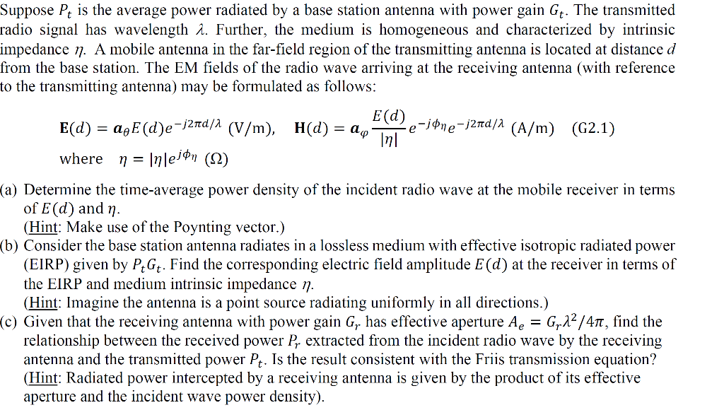 Solved Suppose Pt is the average power radiated by a base