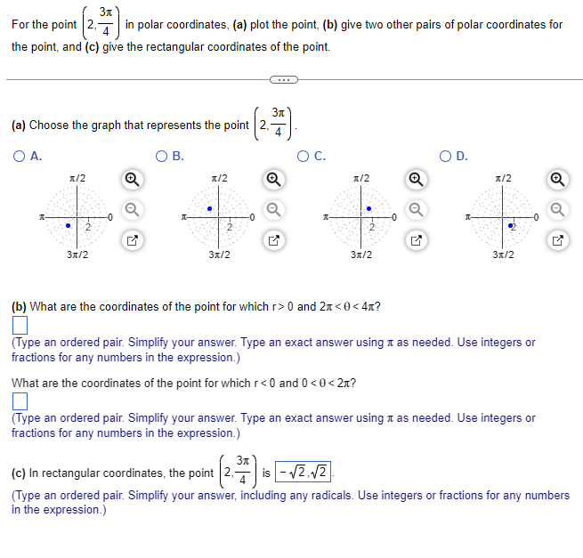 Solved For the point (2,43π) in polar coordinates, (a) plot | Chegg.com