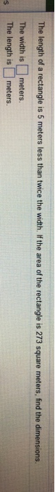 Solved The Length Of A Rectangle Is 5 Meters Less Than Twice Chegg
