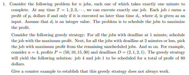 Solved 1. Consider The Following Problem For N Jobs, Each | Chegg.com