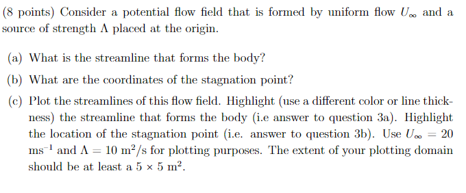 Solved (8 points) Consider a potential flow field that is | Chegg.com