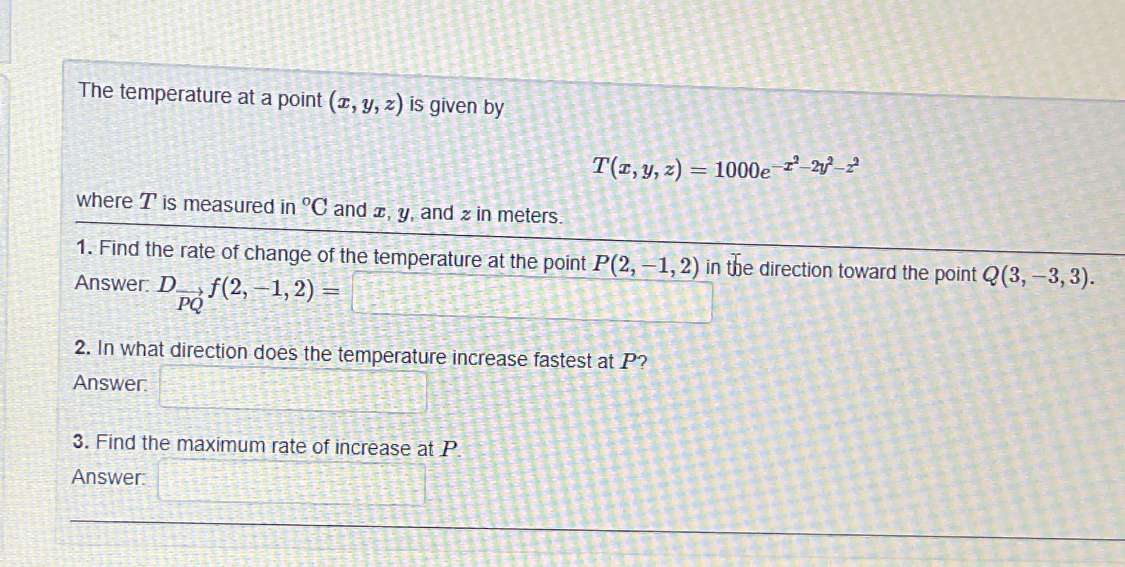 Solved The temperature at a point (x,y,z) is given | Chegg.com