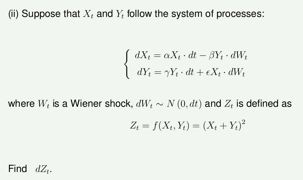 Solved (ii) Suppose that Xt and Yt follow the system of | Chegg.com