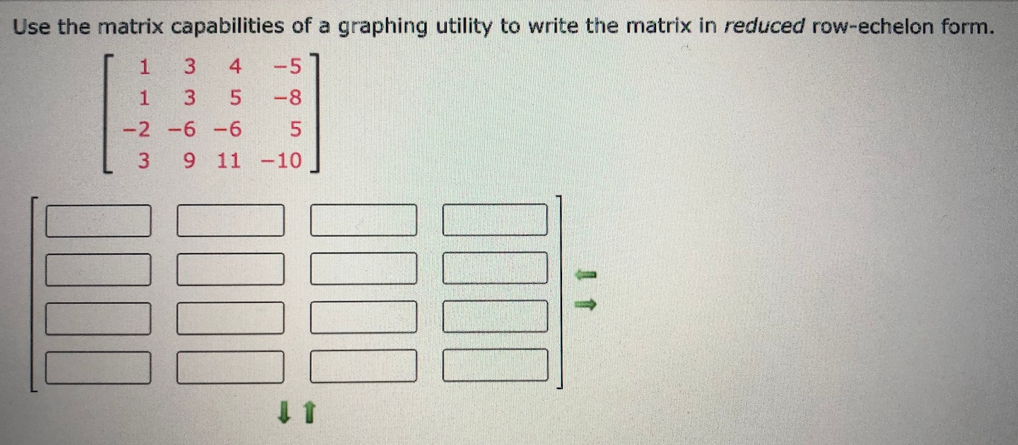 Solved Use the matrix capabilities of a graphing utility to | Chegg.com