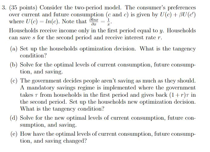 Solved 3. (35 Points) Consider The Two-period Model. The | Chegg.com