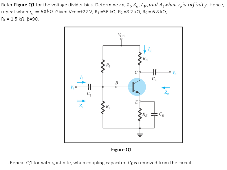 Solved Refer Figure Q1 for the voltage divider bias. | Chegg.com