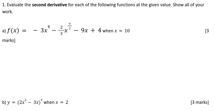 Solved 1. Evaluate the second derivative for each of the | Chegg.com