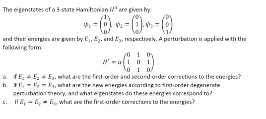 Solved The eigenstates of a 3-state Hamiltonian Ho are given | Chegg.com