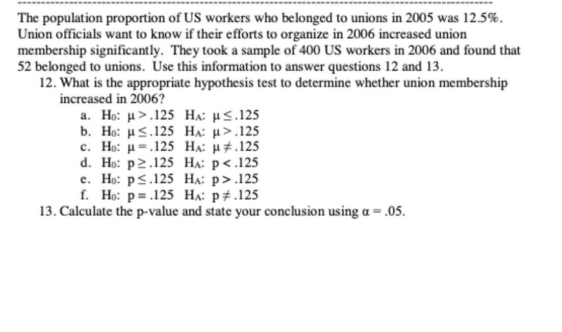 Solved The population proportion of US workers who belonged | Chegg.com