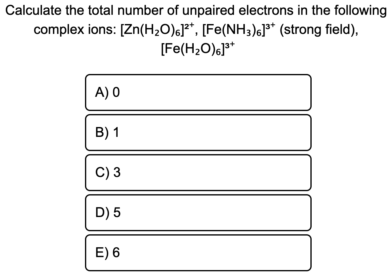 Solved Calculate The Total Number Of Unpaired Electrons I Chegg Com