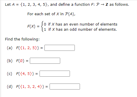 Solved Let A = {1, 2, 3, 4, 5), and define a function F: P → | Chegg.com