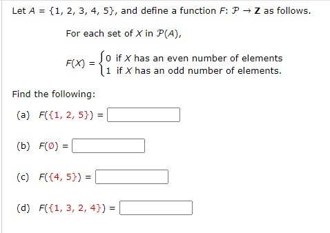 Solved Let A = {1, 2, 3, 4, 5), And Define A Function F: P → | Chegg.com