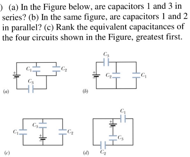 Solved In the Figure below, are capacitors 1 and 3 in