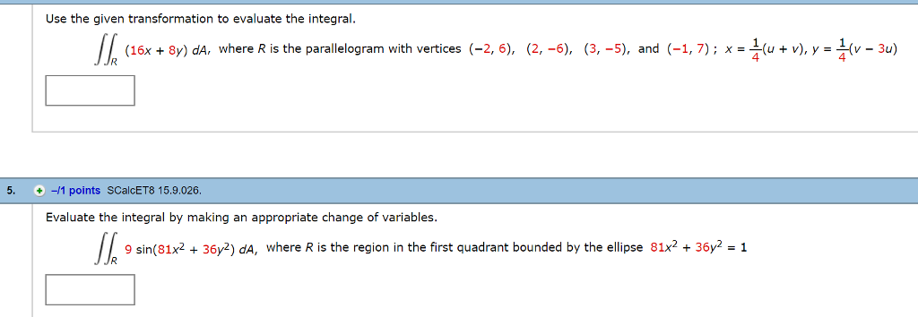 Solved Use The Given Transformation To Evaluate The Integral 0571