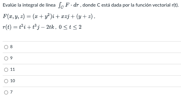 Evalúe la integral de línea SF. dr, donde C está dada por la función vectorial r(t). F(x, y, z) = (x + y²)i +xzj + (y + 2), r