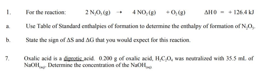 Solved 1. For the reaction: 2 N2O5( g)→4NO2( g)+O2( | Chegg.com