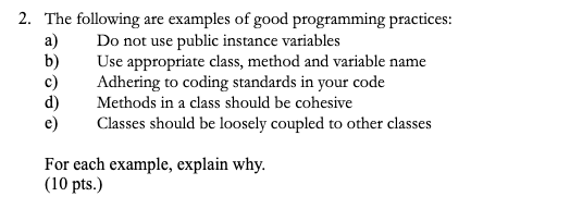 Solved 2. The following are examples of good programming | Chegg.com