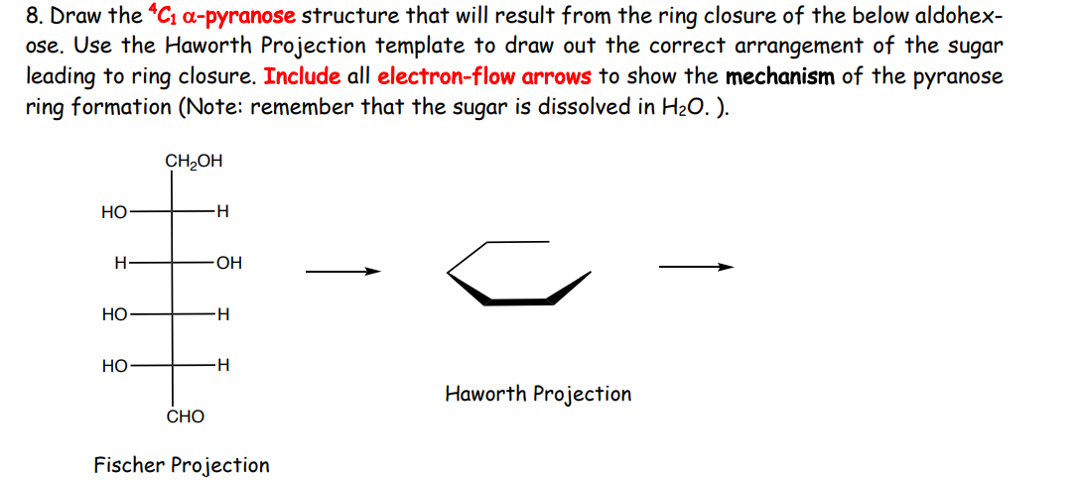 Solved 8. Draw The “Ci A-pyranose Structure That Will Result | Chegg.com