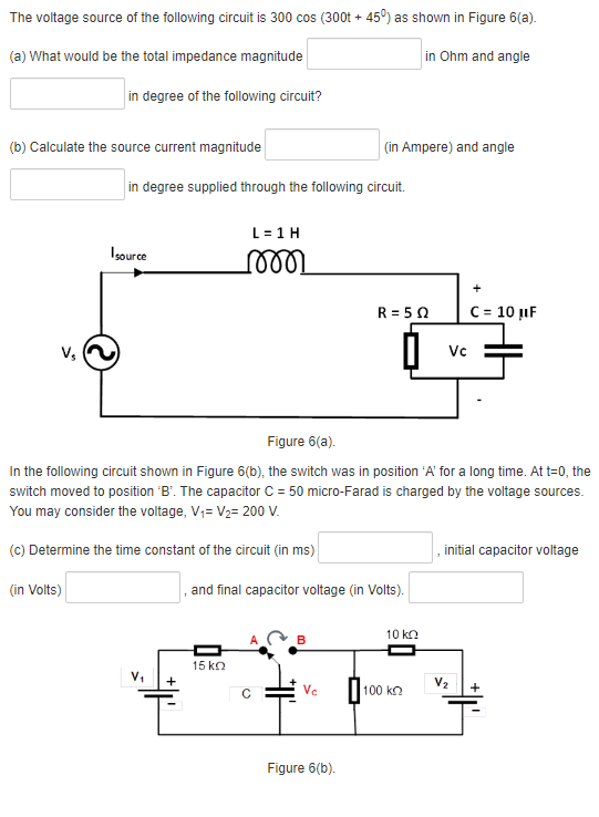 Solved The voltage source of the following circuit is | Chegg.com