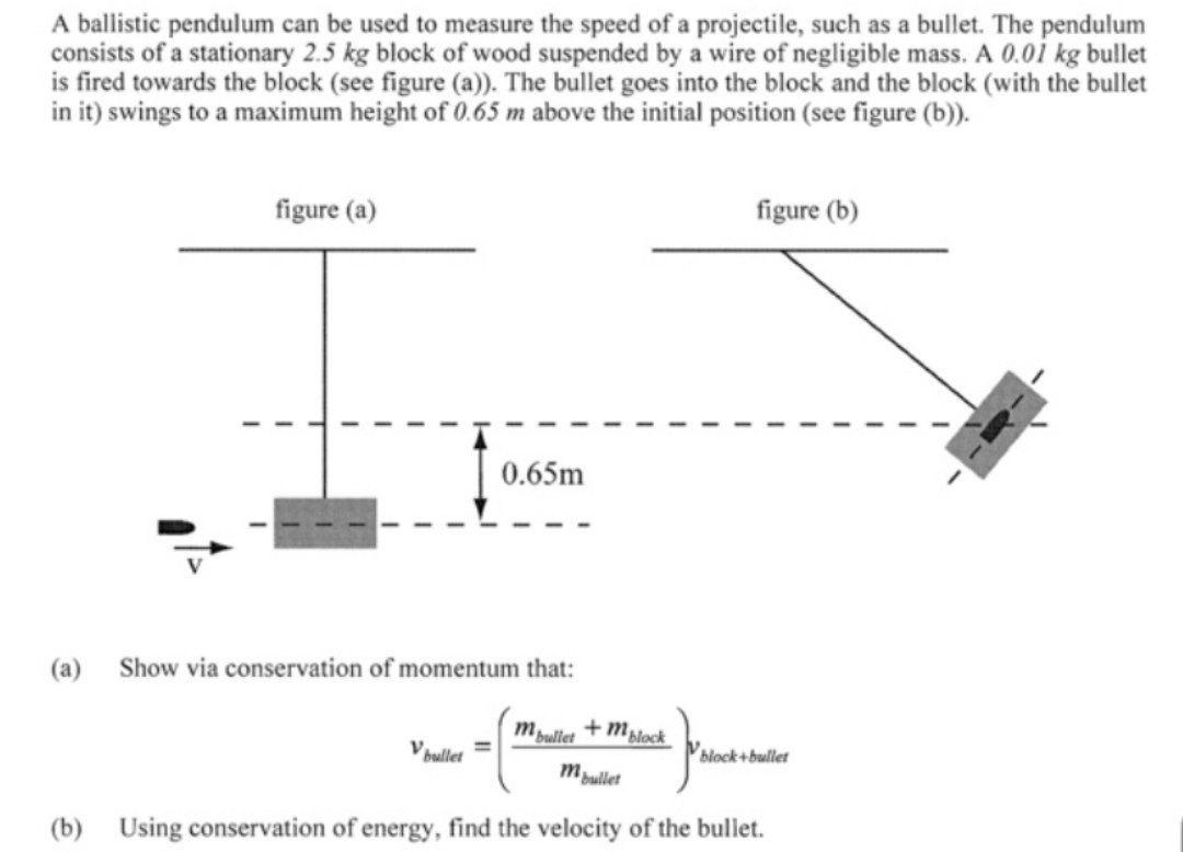 Solved A ballistic pendulum can be used to measure the speed | Chegg.com