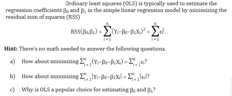 Ordinary least squares (OLS) is typically used to | Chegg.com