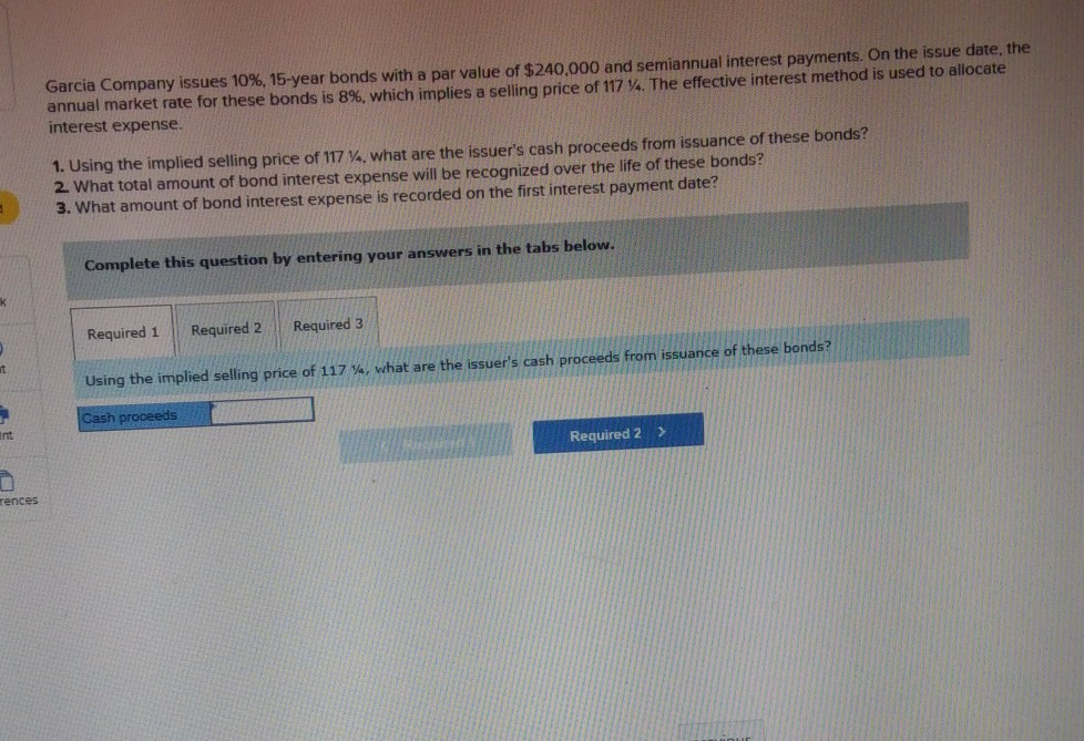Solved Garcia Company Issues 10%, 15-year Bonds With A Par | Chegg.com