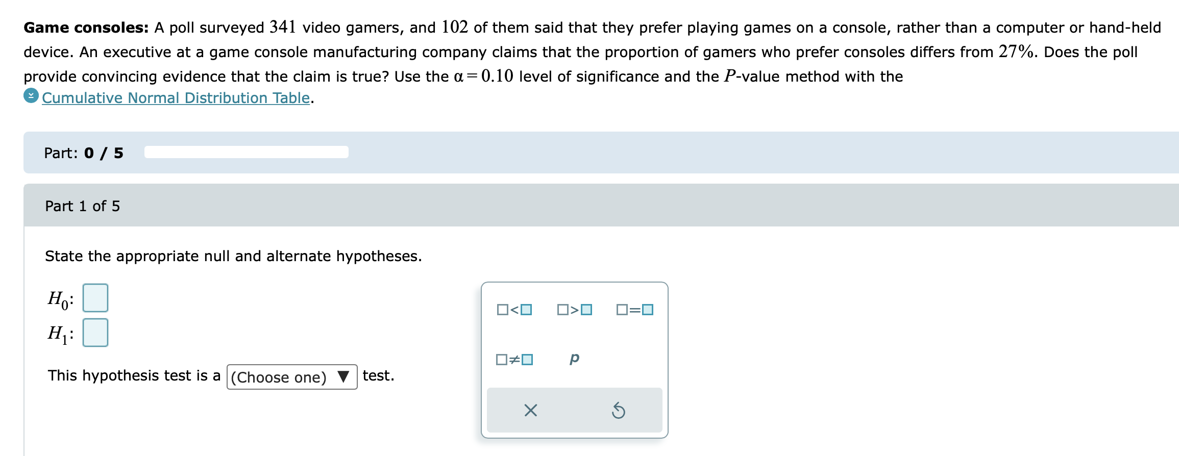 Solved Game consoles: A poll surveyed 341 video gamers, and | Chegg.com