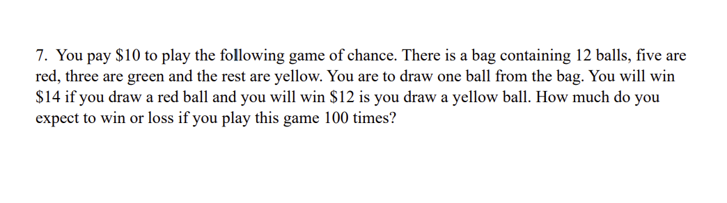 Solved You pay $10 ﻿to play the following game of chance. | Chegg.com