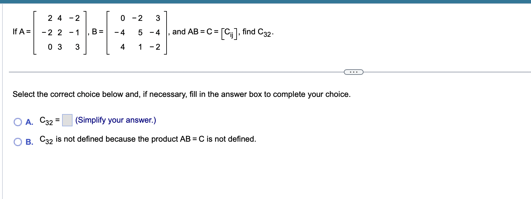 Solved If A=⎣⎡2−20423−2−13⎦⎤,B=⎣⎡0−44−2513−4−2⎦⎤, and | Chegg.com
