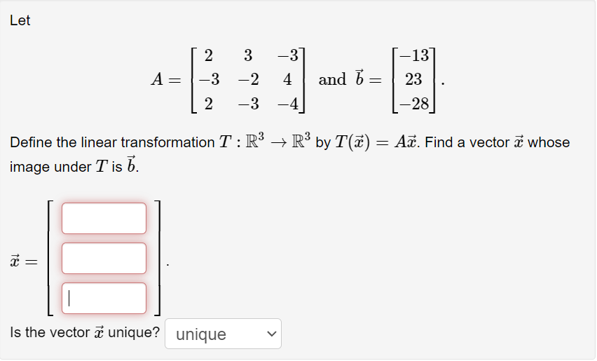 Solved Let A=⎣⎡2−323−2−3−34−4⎦⎤ and b=⎣⎡−1323−28⎦⎤. Define | Chegg.com