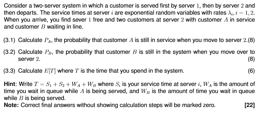 Solved Consider A Two-server System In Which A Customer Is | Chegg.com