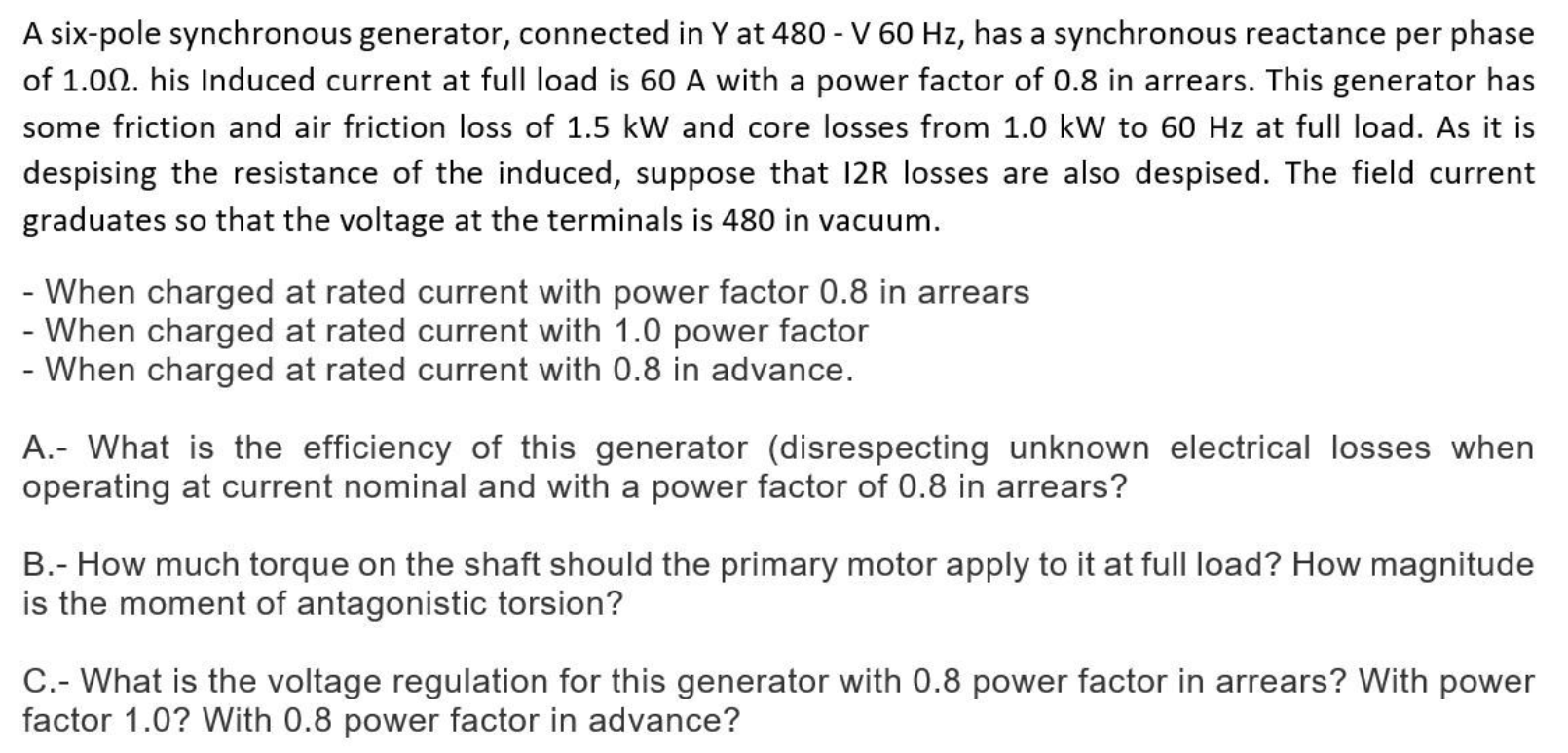 Solved A six-pole synchronous generator, connected in Y at | Chegg.com