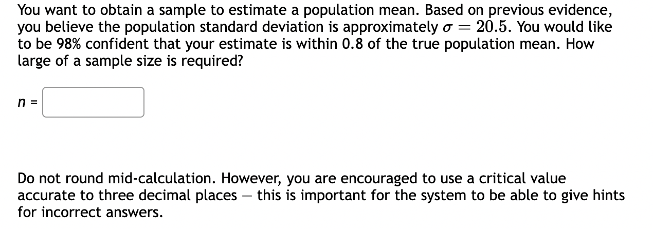 Solved You want to obtain a sample to estimate a population | Chegg.com