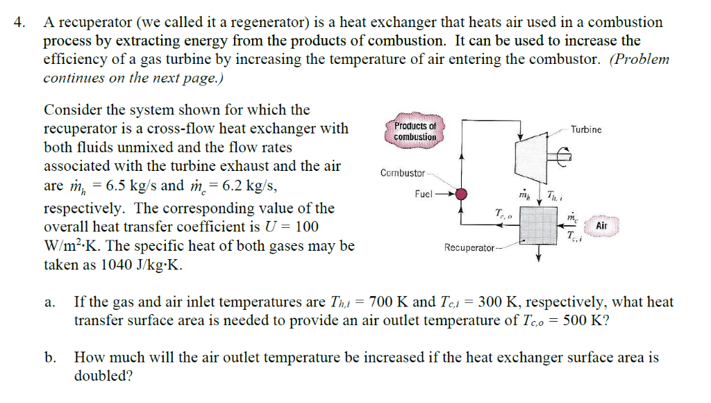 Solved 4. A recuperator (we called it a regenerator) is a | Chegg.com