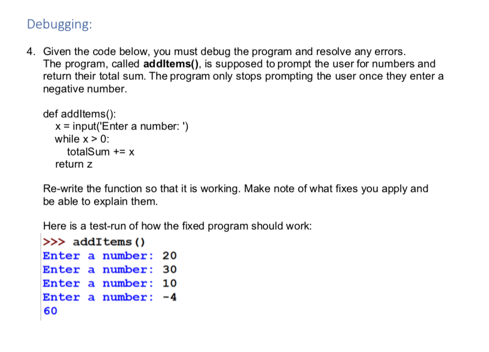 Solved Python 3 Given the code below, you must debug the | Chegg.com